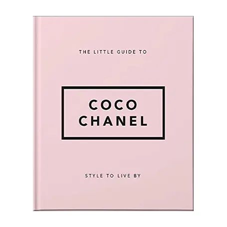 De kleine gids voor Coco Chanel: Stijl om door te leven Boek